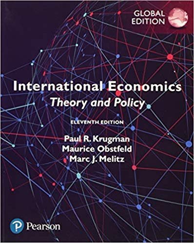 International Economics: Theory and Policy 11th Global Edition, ISBN-13: 978-1292214870