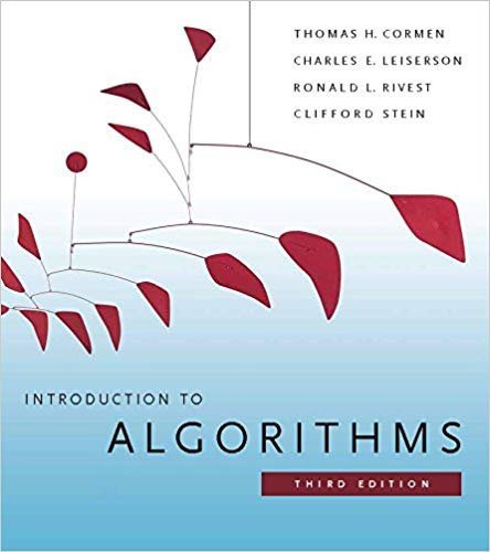 Introduction to Algorithms 3rd Edition, ISBN-13: 978-0262033848