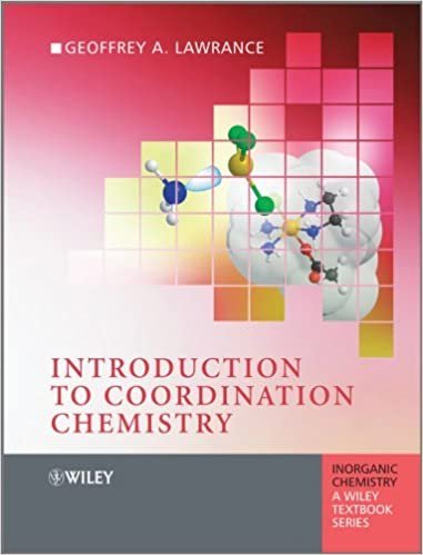 Introduction to Coordination Chemistry by Geoffrey A. Lawrance, ISBN-13: 978-0470519318