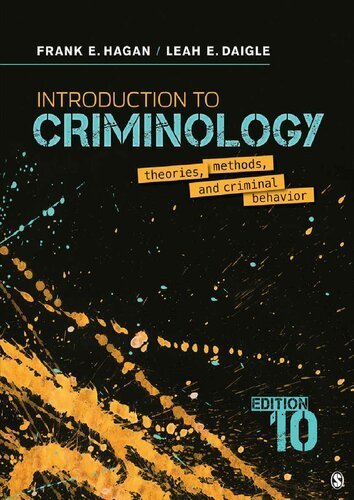 Introduction to Criminology: Theories, Methods, and Criminal Behavior 10th Edition, ISBN-13: 978-1544339023