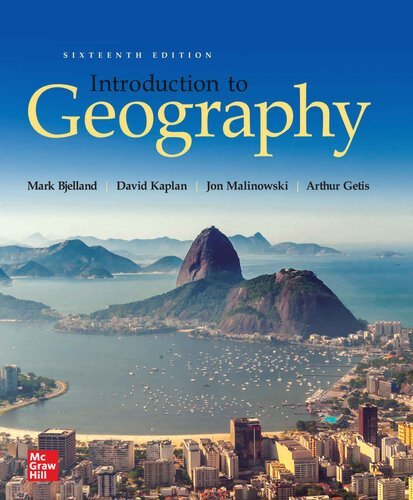 Introduction to Geography 16th Edition by Mark Bjelland, ISBN-13: 978-1260364132