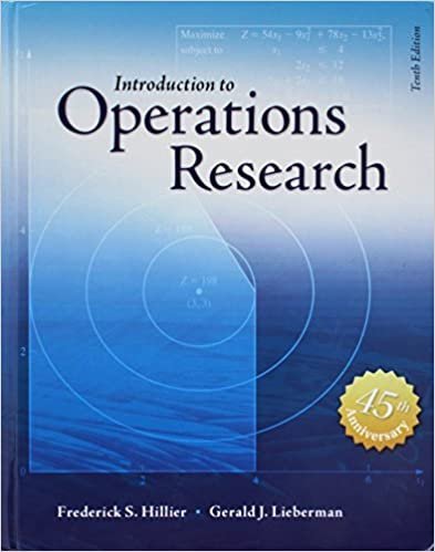 Introduction to Operations Research, ISBN-13: 978-0073523453