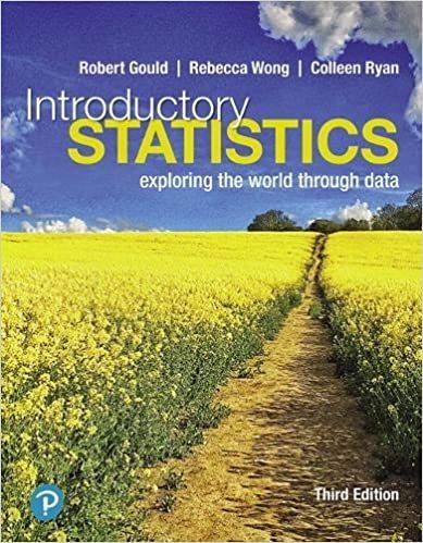 Introductory Statistics: Exploring the World Through Data 3rd Edition, ISBN-13: 978-0135188927