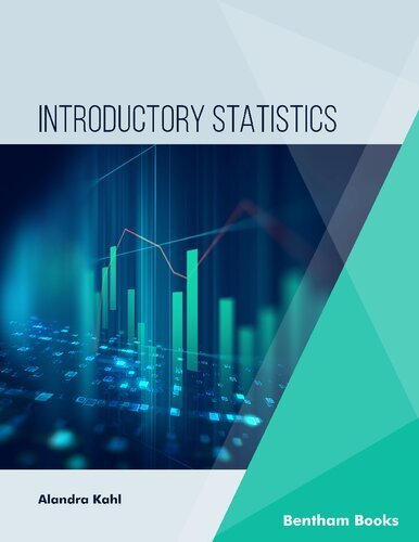 Introductory Statistics by Alandra Kahl, ISBN-13: 978-9815123159