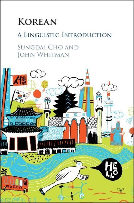 Korean: A Linguistic Introduction by Sungdai Cho, ISBN-13: 978-0521514859