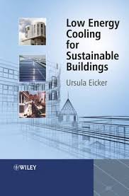 Low Energy Cooling for Sustainable Buildings, ISBN-13: 978-0470697443
