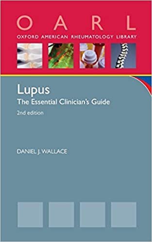 Lupus: The Essential Clinician's Guide 2nd Edition, ISBN-13: 978-0199361960