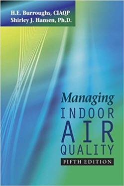 Managing Indoor Air Quality 5th Edition, ISBN-13: 978-1439870143