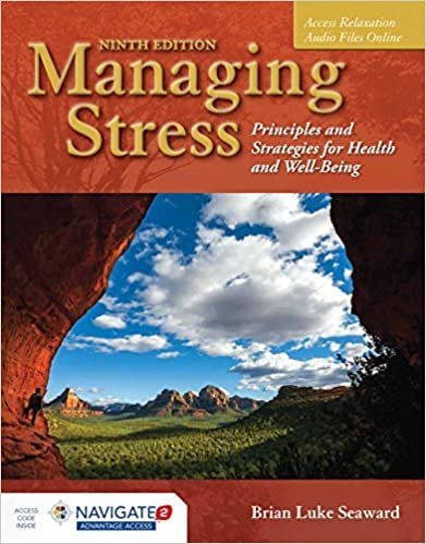 Managing Stress: Principles and Strategies for Health and Well-Being 9th Edition, ISBN-13: 978-1284126266
