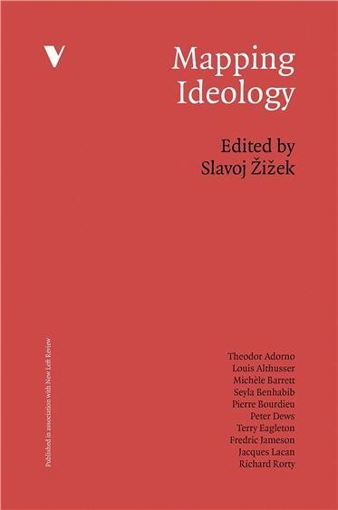 Mapping Ideology by Slavoj Zizek, ISBN-13: 978-1844675548