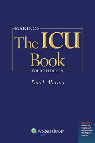 Marino's The ICU Book 4th Edition by Paul L. Marino, ISBN-13: 978-1451121186