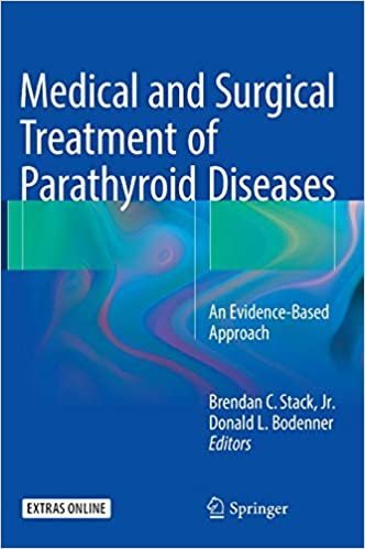 Medical and Surgical Treatment of Parathyroid Diseases, ISBN-13: 978-3319267920