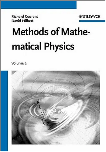 Methods of Mathematical Physics Volume Two 1st Edition by Richard Courant, ISBN-13: 978-0471504399