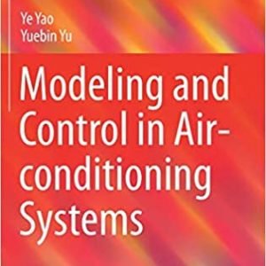 Modeling and Control in Air-conditioning Systems, ISBN-13: 978-3662533116