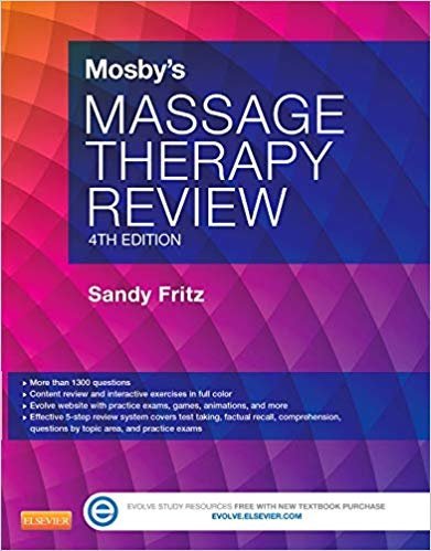 Mosby's Massage Therapy Review 4th Edition, ISBN-13: 978-0323137584