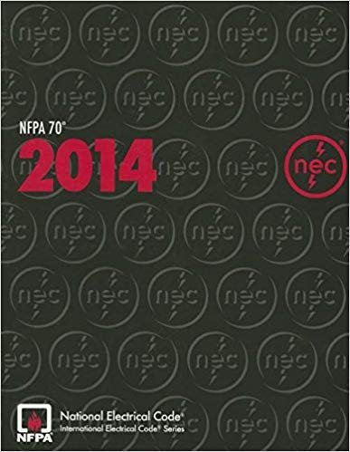 NFPA 70 National Electrical Code (NEC) 2014 Edition, ISBN-13: 978-1455906727