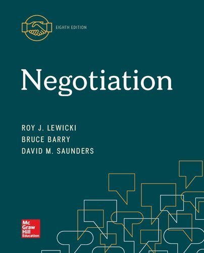 Negotiation 8th Edition by Roy Lewicki, ISBN-13: 978-1260043648