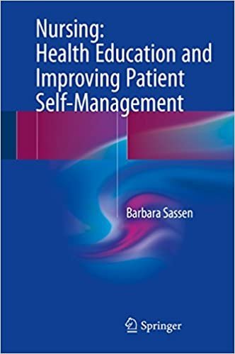 Nursing: Health Education and Improving Patient Self-Management, ISBN-13: 978-3319517681