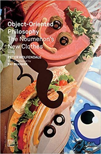 Object-Oriented Philosophy: The Noumenon's New Clothes by Peter Wolfendale, ISBN-13: 978-0957529595