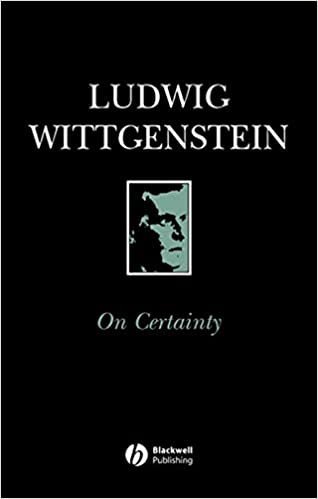 On Certainty 1st Edition by Ludwig Wittgenstein, ISBN-13: 978-0631169406