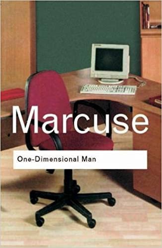 One-Dimensional Man by Herbert Marcuse, ISBN-13: 978-0415289771