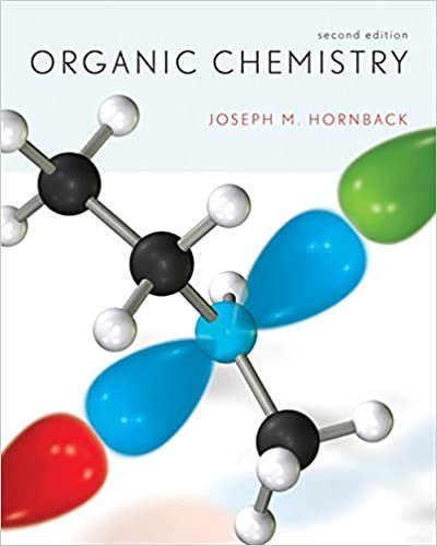 Organic Chemistry 2nd Edition by Joseph M. Hornback, ISBN-13: 978-0534389512