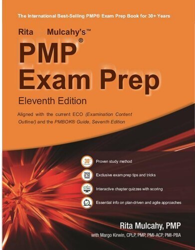 PMP Exam Prep 11th Edition by Rita Mulcahy, ISBN-13: 978-1943704347