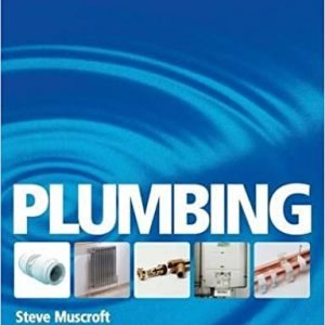 Plumbing: For Level 2 Technical Certificate and NVQ 2nd Edition, ISBN-13: 978-0750684347