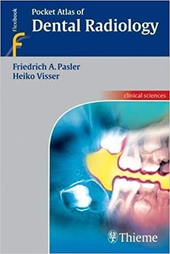 Pocket Atlas of Dental Radiology Illustrated Edition, ISBN-13: 978-3131398017