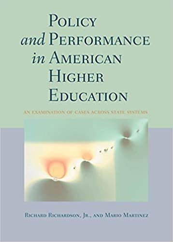 Policy and Performance in American Higher Education: An Examination of Cases across State Systems, ISBN-13: 978-0801891618