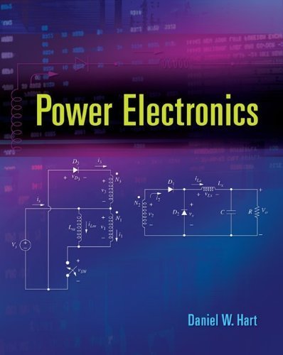 Power Electronics 1st Edition by Daniel Hart, ISBN-13: 978-0073380674