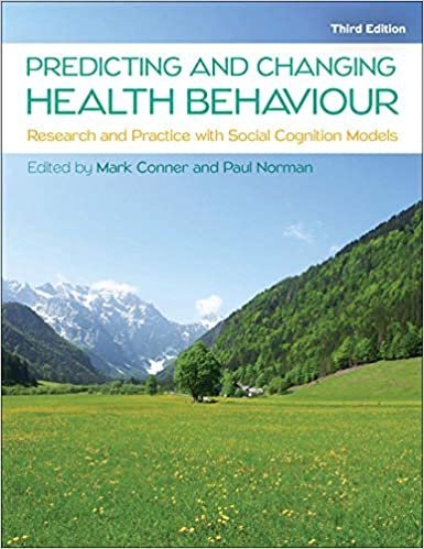Predicting and Changing Health Behaviour 3rd Edition, ISBN-13: 978-0335263783