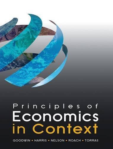 Principles of Economics in Context, ISBN-13: 978-0765638823