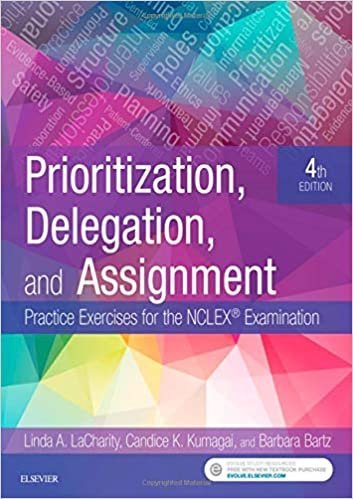 Prioritization, Delegation, and Assignment 4th Edition, ISBN-13: 978-0323498289