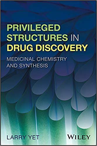 Privileged Structures in Drug Discovery, ISBN-13: 978-1118145661