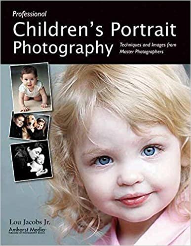 Professional Children's Portrait Photography by Lou Jacobs, ISBN-13: 978-1584282051
