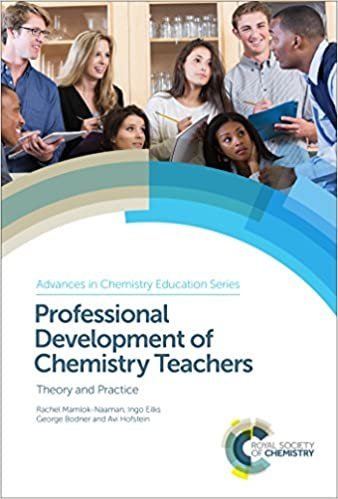 Professional Development of Chemistry Teachers: Theory and Practice, ISBN-13: 978-1782627067