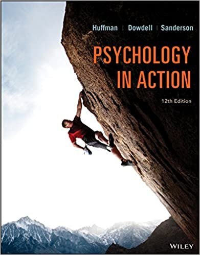 Psychology in Action 12th Edition by Karen Huffman, ISBN-13: 978-1119364634