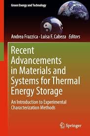 Recent Advancements in Materials and Systems for Thermal Energy Storage, ISBN-13: 978-3319966397