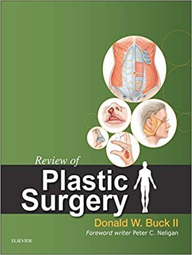 Review of Plastic Surgery by Donald W. Buck, ISBN-13: 978-0323354912