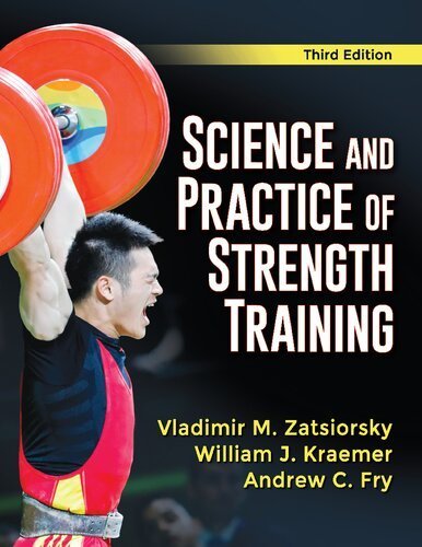 Science and Practice of Strength Training 3rd Edition, ISBN-13: 978-1492592006