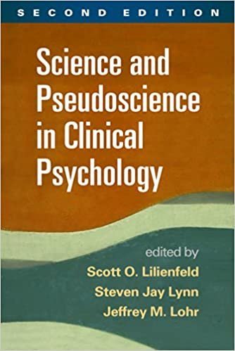 Science and Pseudoscience in Clinical Psychology 2nd Edition, ISBN-13: 978-1462517510