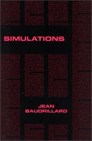 Simulations by Jean Baudrillard, ISBN-13: 978-0936756028