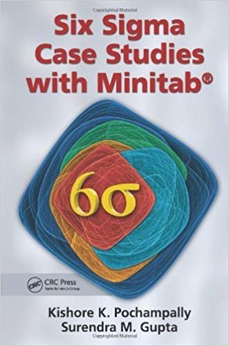Six Sigma Case Studies with Minitab, ISBN-13: 978-1482205572