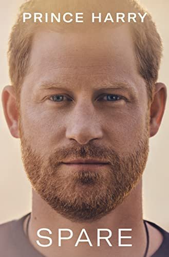 Spare by Prince Harry The Duke of Sussex, ISBN-13: 978-0593593806