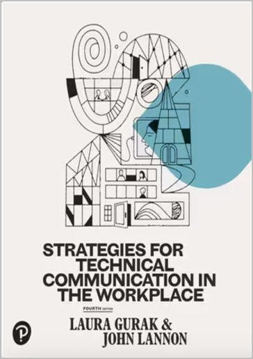 Strategies for Technical Communication in the Workplace 4th Edition by Laura J. Gurak, ISBN-13: 978-0134668543