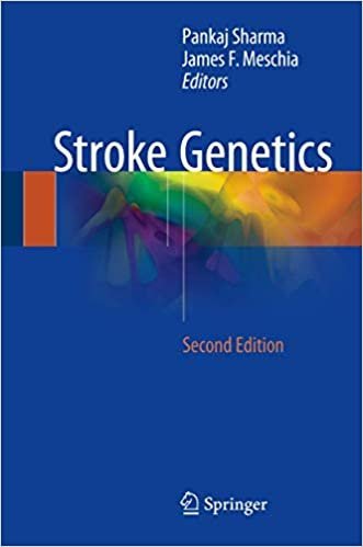 Stroke Genetics Second Edition by Pankaj Sharma, ISBN-13: 978-3319562087