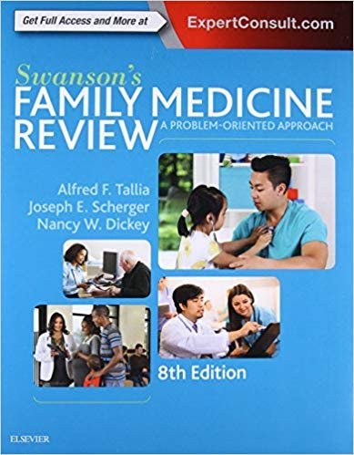 Swanson's Family Medicine Review 8th Edition, ISBN-13: 978-0323356329