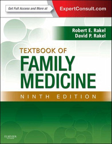 Textbook of Family Medicine 9th Edition by Robert E. Rakel, ISBN-13: 978-0323239905