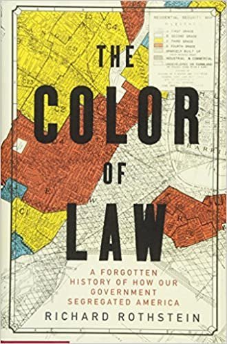 The Color of Law by Richard Rothstein, ISBN-13: 978-1631492853